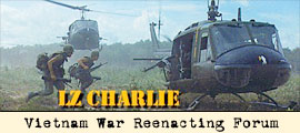 LZ Charlie: Vietnam Reenacting Forum
